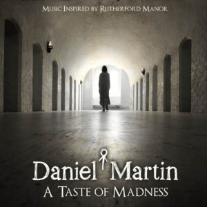 A Taste of Madness - Daniel Martin